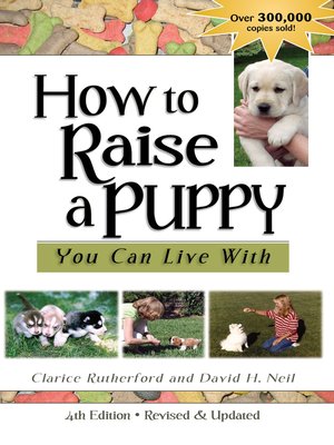 cover image of How to Raise a Puppy You Can Live With